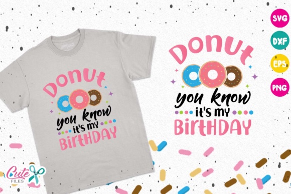 Donut You Know It's My Birthday