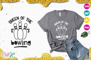 Queen of the Bowling SVG: A Fun Craft File for Sports Lovers
